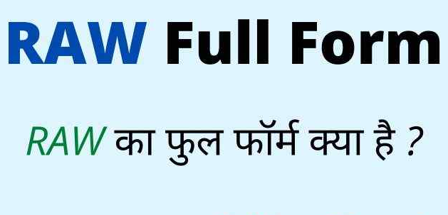 RAW Full Form in Hindi